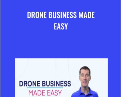 Drone Business Made Easy - Greg Reverdiau