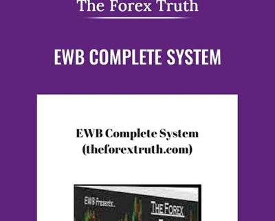EWB Complete System - The Forex Truth