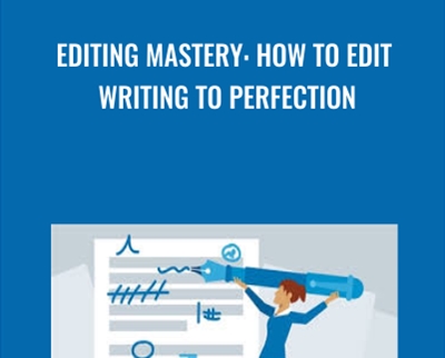 Editing Mastery: How to Edit Writing to Perfection - Shani Raja
