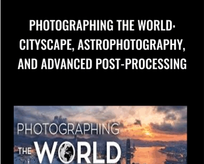 Photographing the World: Cityscape