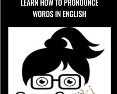 Learn How to Pronounce Words in English - Emma Saying