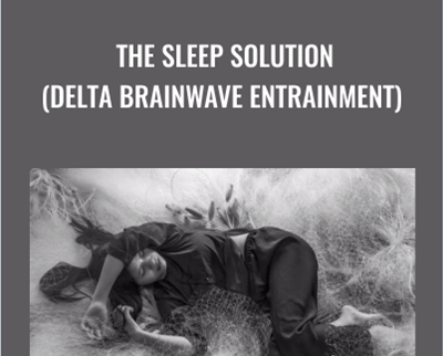 The Sleep Solution (Delta Brainwave Entrainment) - Ethan Vorly