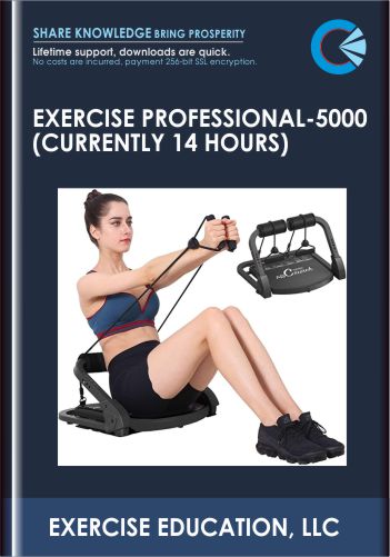 Exercise Professional-5000 (currently 14 hours) - EXERCISE EDUCATION