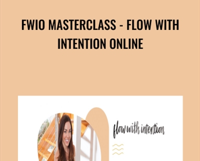 FWIO Masterclass -Flow with Intention Online - Jess Lively