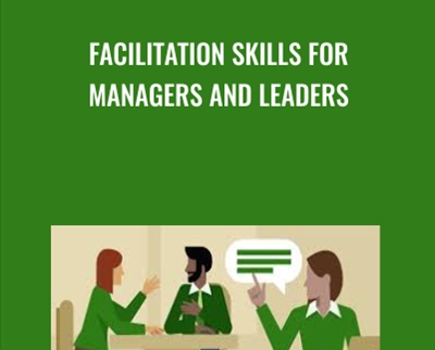 Facilitation Skills for Managers and Leaders - Prakash Raman
