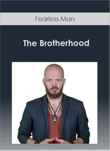 Fearless Man - The Brotherhood