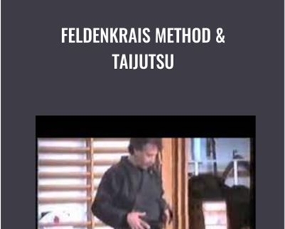 Feldenkrais Method & Taijutsu - Doron Navon