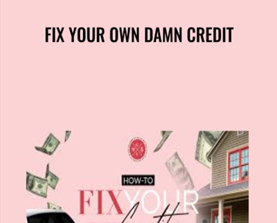 Fix Your Own Damn Credit - Sabrina Peterson