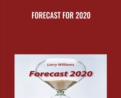 Forecast for 2020 - Larry Williams
