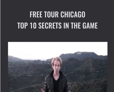 Free Tour Chicago Top 10 Secrets In The Game - RSD