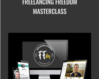 Freelancing Freedom Masterclass - Brad Hussey