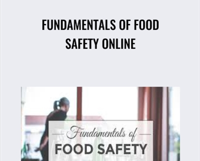 Fundamentals of Food Safety ONLINE - Susan Watson