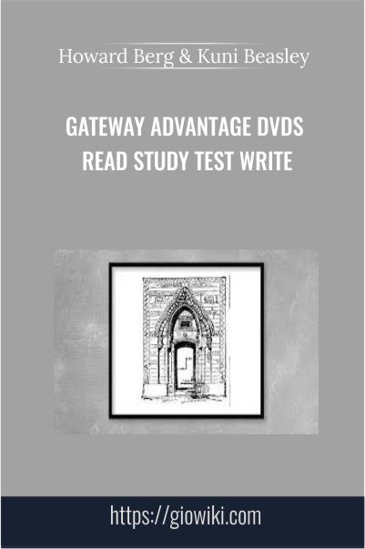 Gateway Advantage DVDs Read Study Test Write - Howard Berg and Kuni Beasley