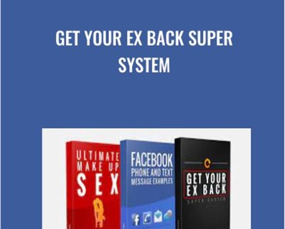 Get your Ex back Super System - The Modern Man