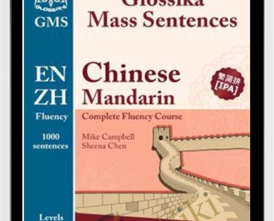 Glossika Fluency Chinese Mandarin Level 2 - Mike Campbell