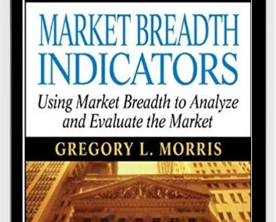 The Complete Guide To Market Breadth Indicators - Greg Morris