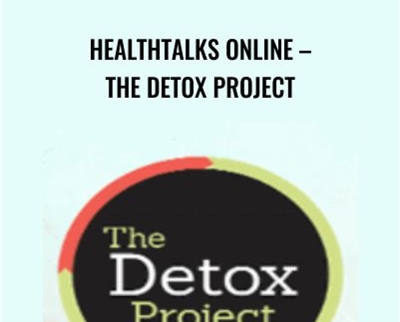 HealthTalks Online - The Detox Project