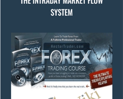 The Intraday Market Flow System - Hector DeVille