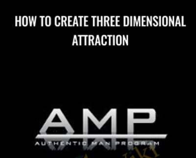 How To Create Three Dimensional Attraction - AMP