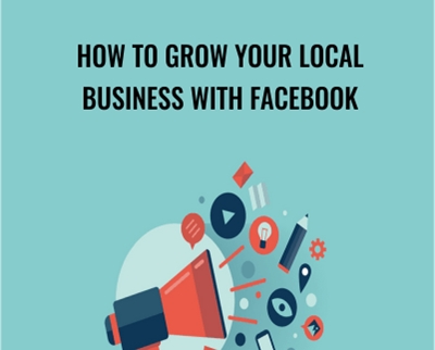 How To Grow Your Local Business With Facebook - Sandor Kiss