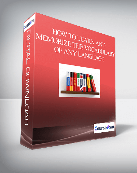 How to Learn and Memorize the Vocabulary of Any Language