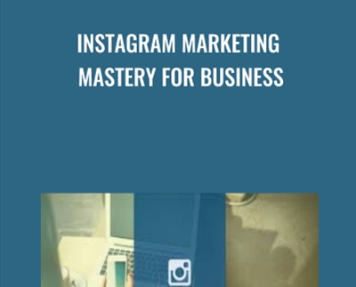 Instagram Marketing Mastery For Business - Christopher Greenwood