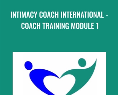 Intimacy Coach International - Coach Training 1 - Anne-Marie Clulow