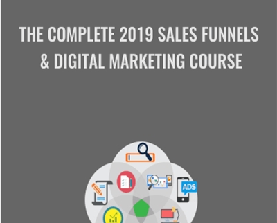 The Complete 2019 Sales Funnels and Digital Marketing Course - Jackie Burgoa