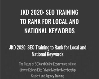 JKD 2020: SEO Training to Rank for Local and National Keywords - Jimmy Kelley