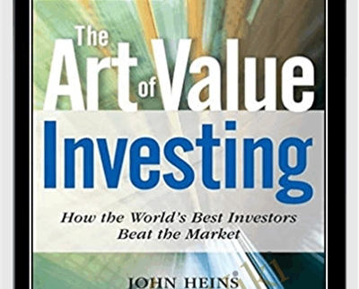 The Art of Value Investing - John Heins