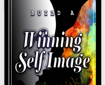Build a Winning Self Image - Jonathan Parker