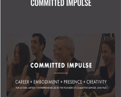 Committed Impulse - Josh Pais