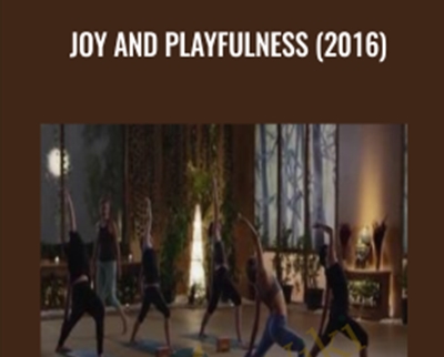 Joy and Playfulness (2016) - Anna Hanson Yoga