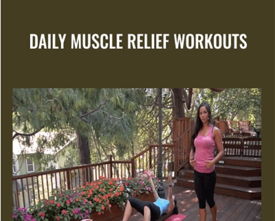 Daily Muscle Relief Workouts - Kelly Lee
