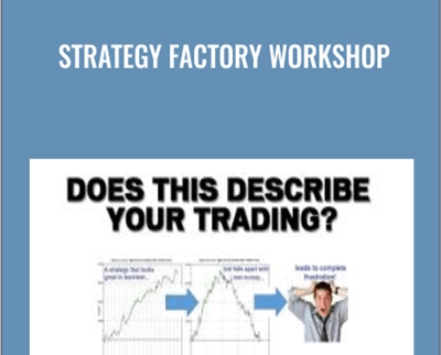 Strategy Factory Workshop - Kevin Davey