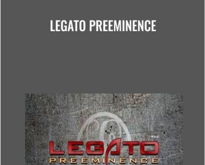 Legato Preeminence - Claus Levin