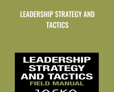 Leadership Strategy and Tactics - Jocko Willink