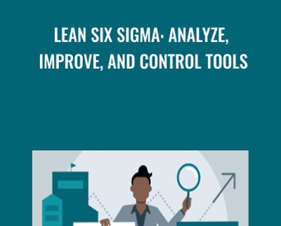 Lean Six Sigma: Analyze