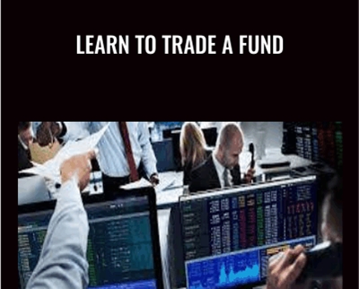 Learn to Trade A Fund - Thomas Franklin