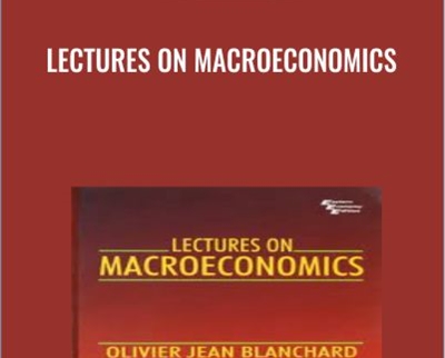 Lectures on Macroeconomics - Oliver Jean Blanchard
