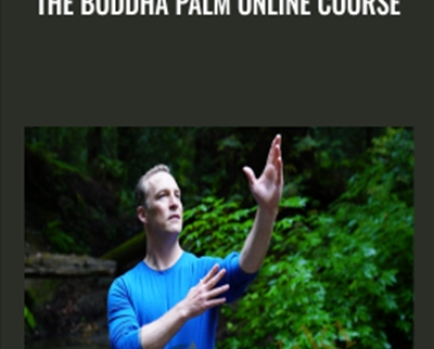 The Buddha Palm Online Course - Lee Holden