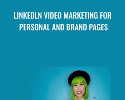 Linkedln Video Marketing for Personal and Brand Pages - Golcie Chan