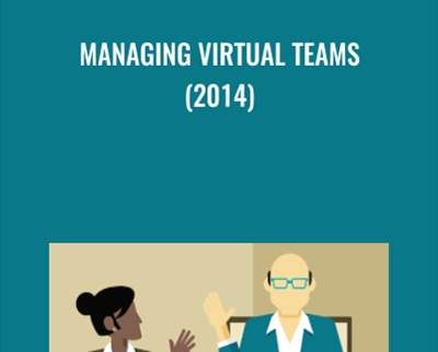 Managing Virtual Teams (2014) - Bob McGannon