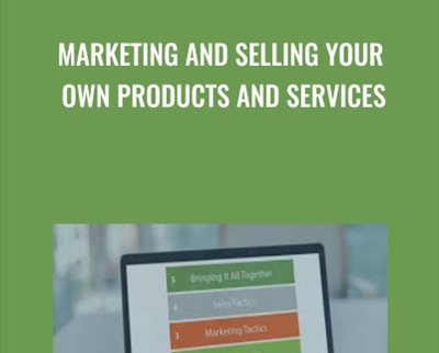 Marketing and Selling Your Own Products and Services - Jason Alba