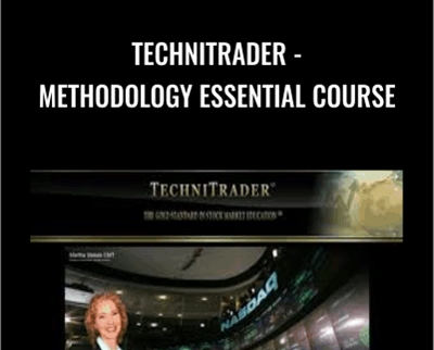 TechniTrader-Methodology Essential Course - Martha Stokes CMT