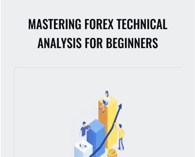 Mastering Forex Technical Analysis for Beginners - Karen Foo
