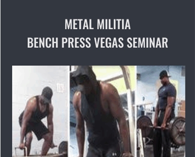 Metal Militia Bench Press Vegas Seminar - Powerlifting