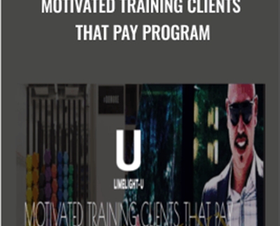 Motivated Training Clients That Pay Program - Mike Barron