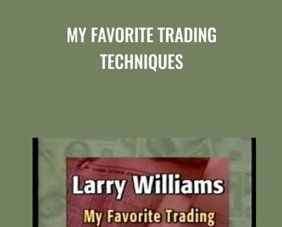 My Favorite Trading Techniques - Larry Williams