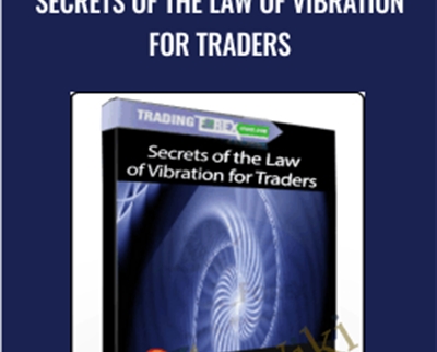 Secrets of the Law of Vibration for Traders - Neall Concord-Cushing